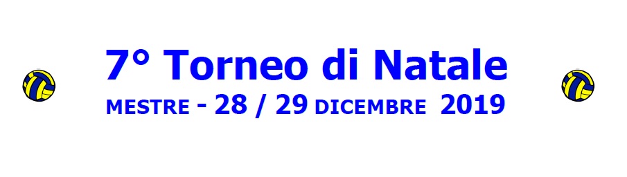 7° TORNEO DI NATALE – Mestre